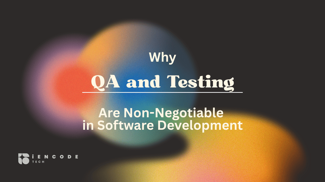 QA and Testing in Software Development